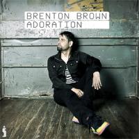 Adoration - Brenton Brown